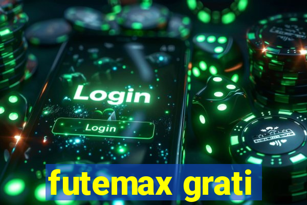 futemax grati